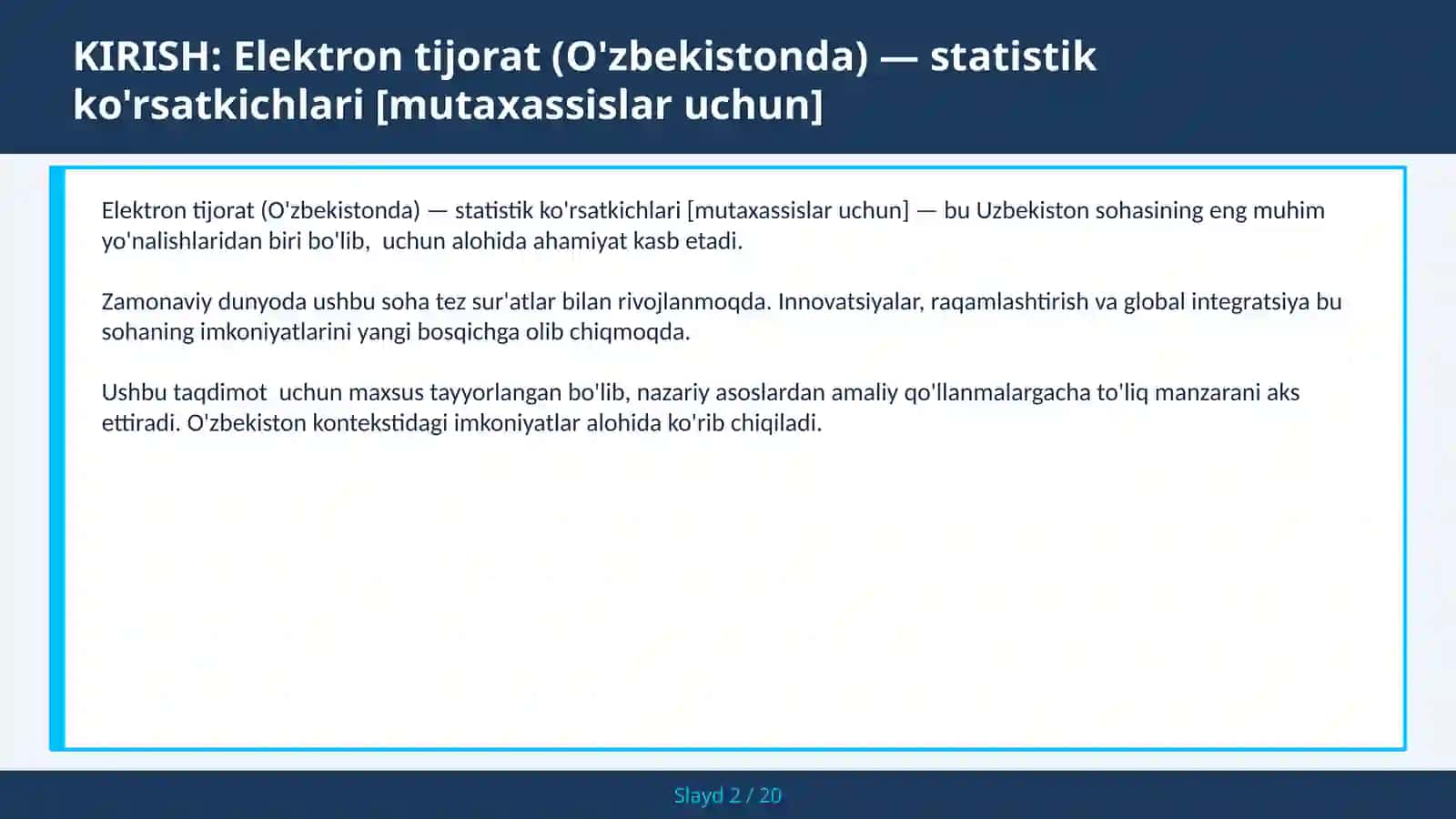 Elektron tijorat (O'zbekistonda) — statistik ko'rsatkichlari [mutaxassislar uchun] 2
