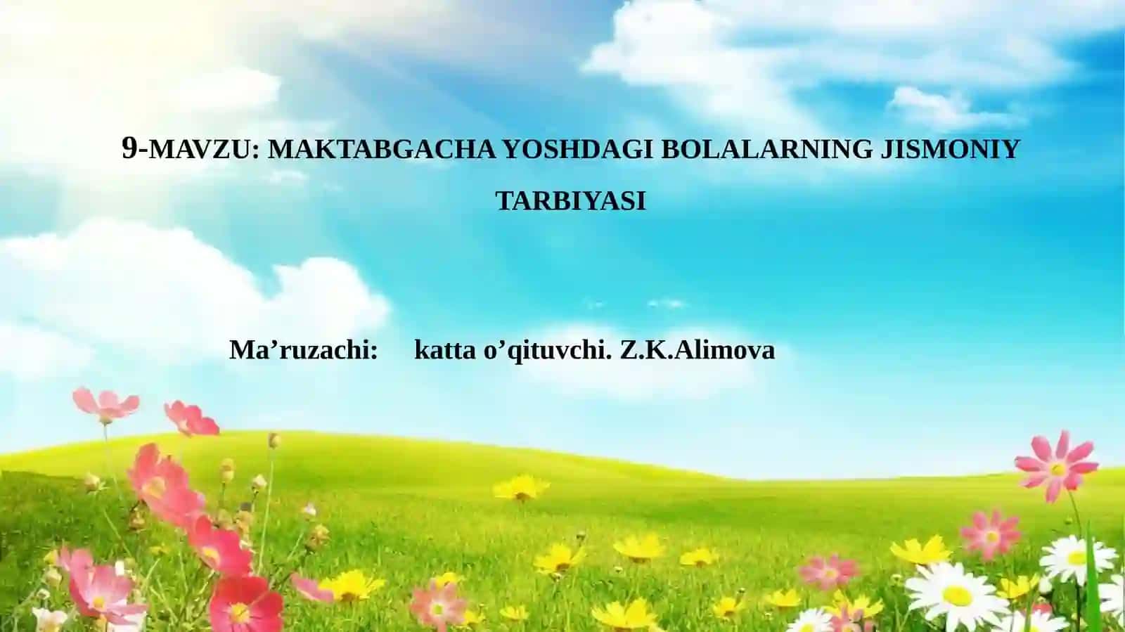 MAKTABGACHA YOSHDAGI BOLALARNING JISMONIY TARBIYASI 2