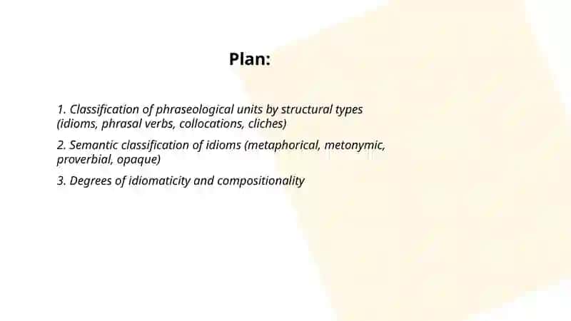 Idioms and phraseological units:typological features 2