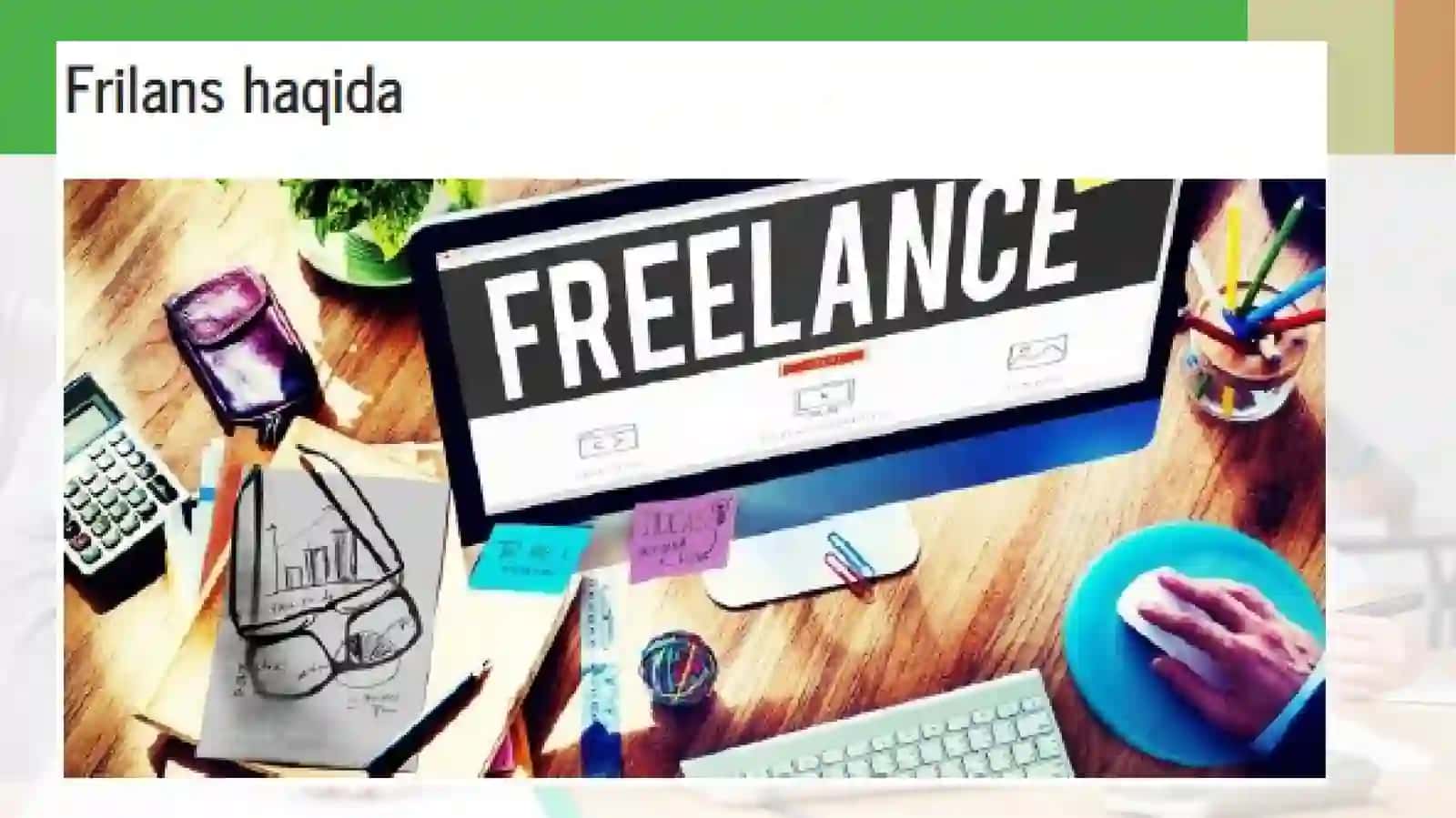 Freelancerlik  haqida 2