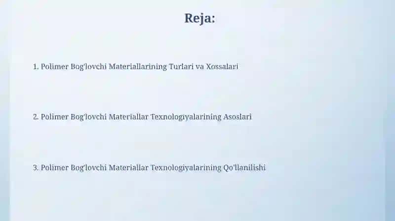 Polimer bogʻlovchi materiallar texnologiyasi 2