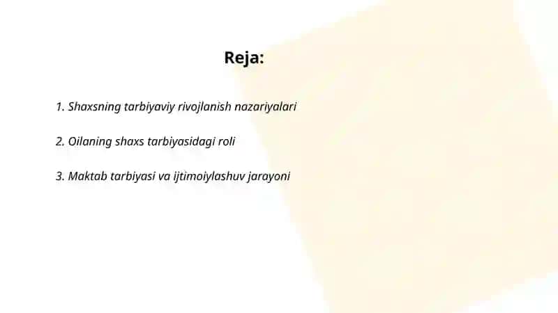 Shaxsning rivojlanishi tarbiyasi va ijtimoiylashuvi 2