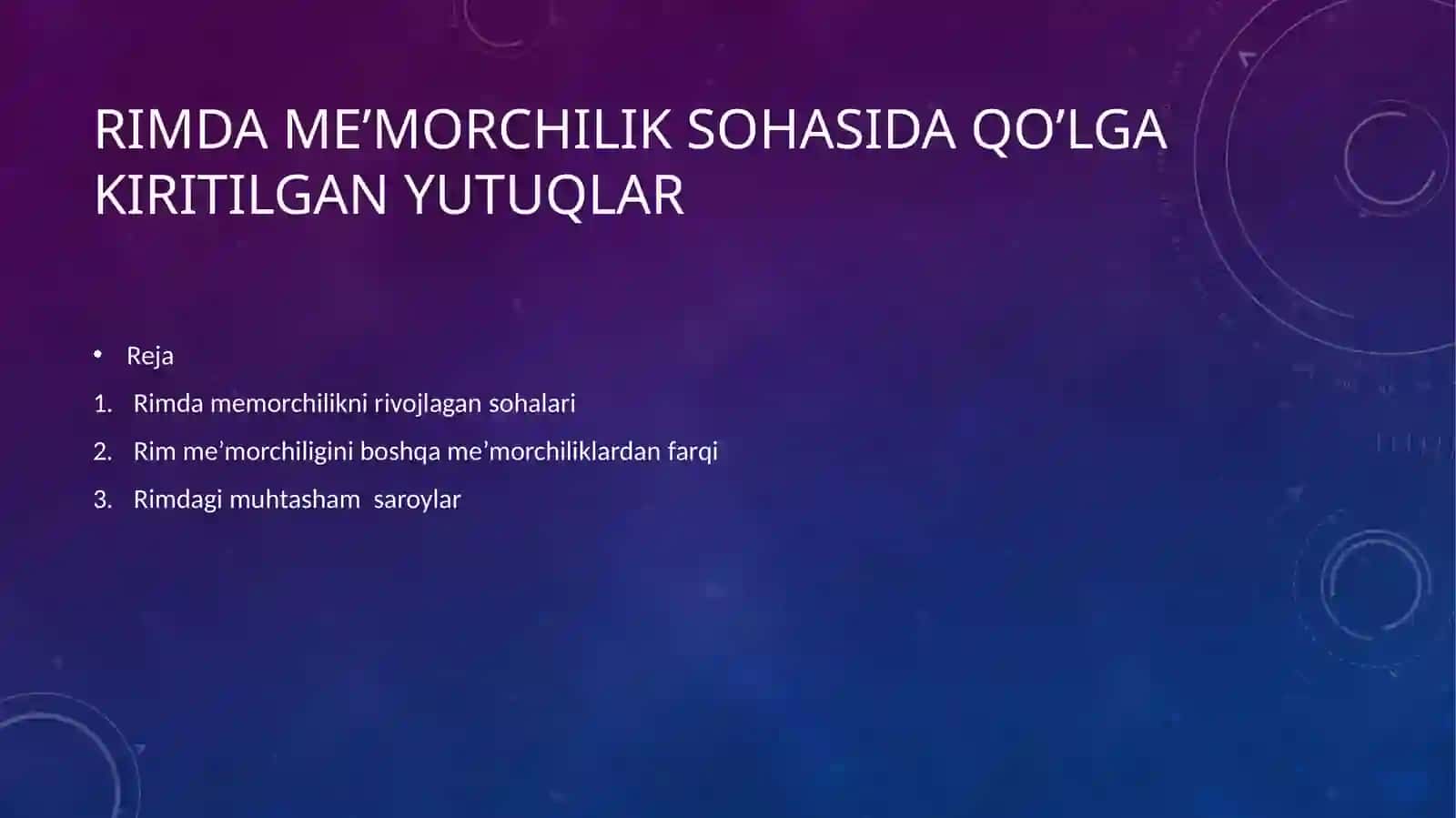 Arxeologiya fanidan tayyorlagan Rimda me’morchilik sohasida qo’lga kiritilgan yutuqlar 2
