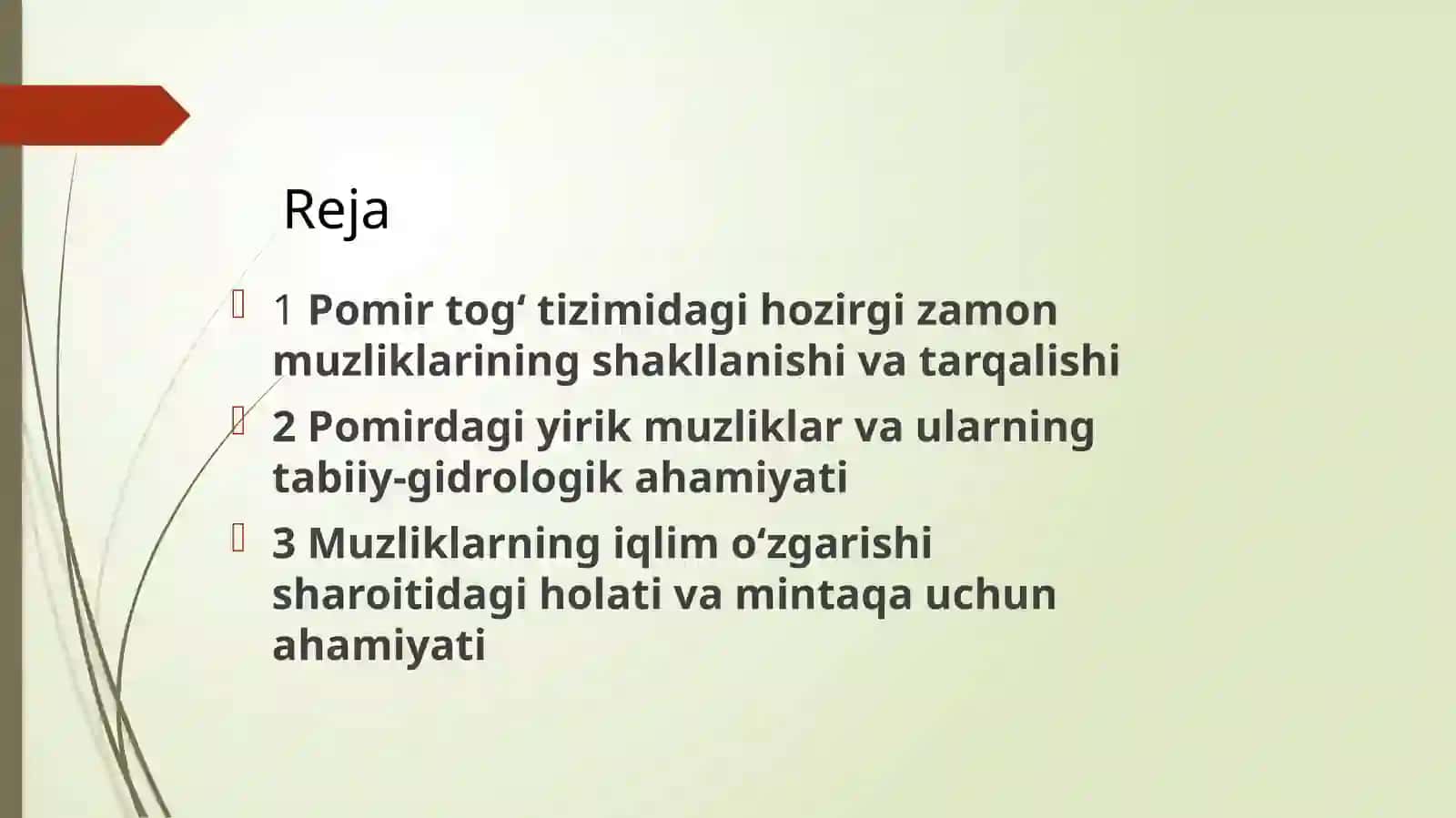 Pomir tog‘ tizimidagi hozirgi zamon muzliklarining shakllanishi va tarqalishi 2