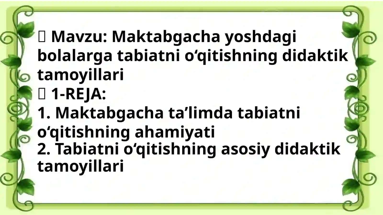 Maktabgacha yoshdagi bolalarga tabiatni o‘qitishning didaktik tamoyillari 2