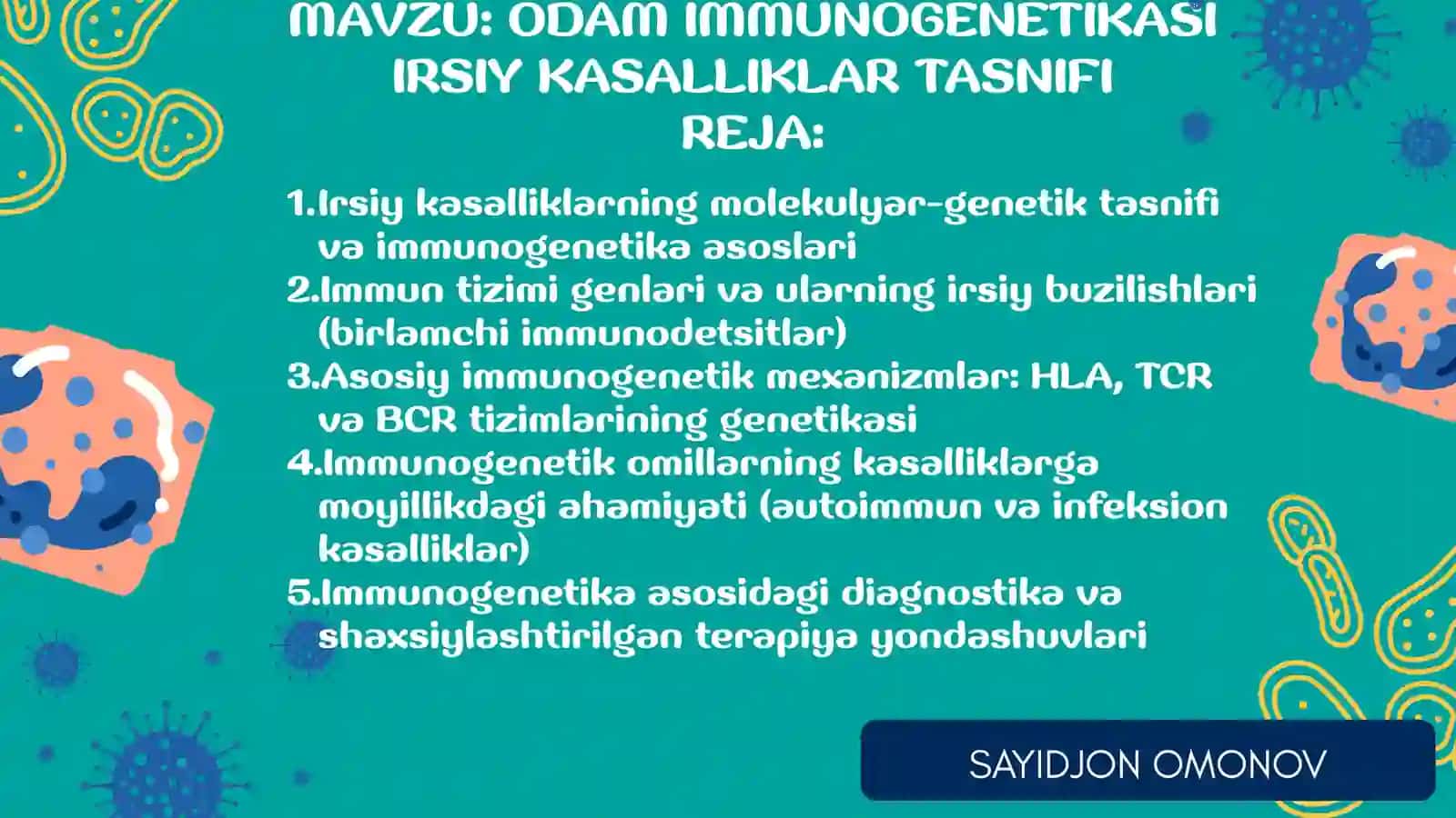 ODAM IMMUNOGENETIKASI IRSIY KASALLIKLAR TASNIFI 2