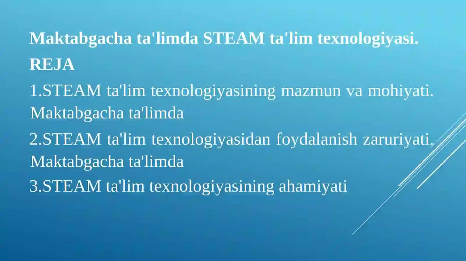MAKTABGACHA TA'LIMDA STEAM TA`LIM TEXNOLOGIYASI 2