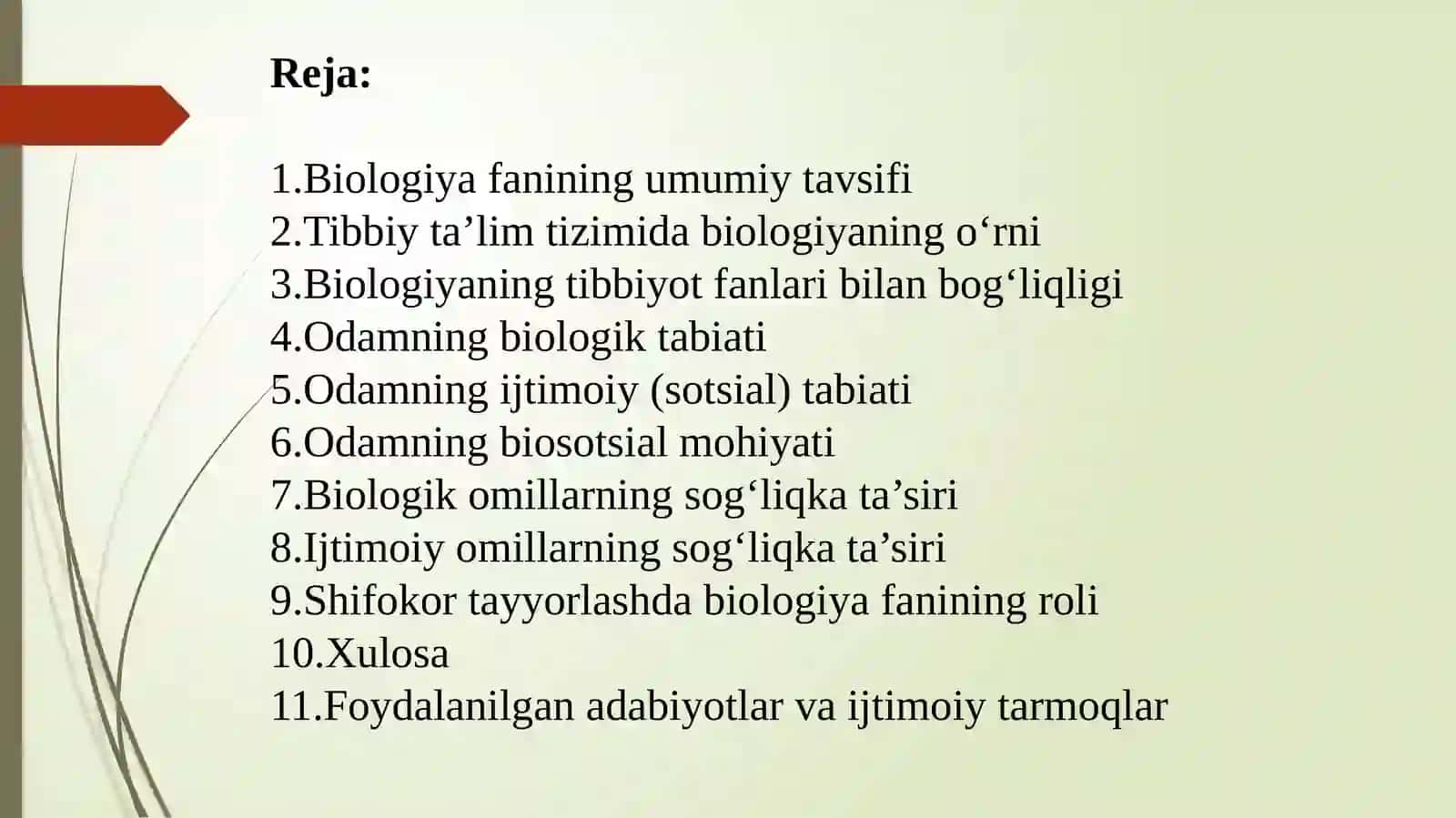 Tibbiy ta'lim tizimida biologiyaning tutgan o'rni. Odamning biosotsial tabiati. Shifokor tayyorlashda biologiyaning roli. 2