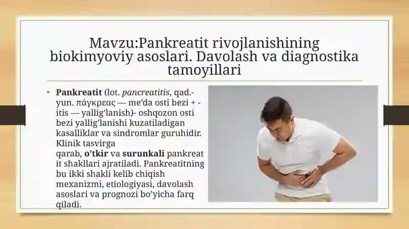 Pankreatit rivojlanishining biokimyoviy asoslari. Davolash va diagnostika tamoyillari 2
