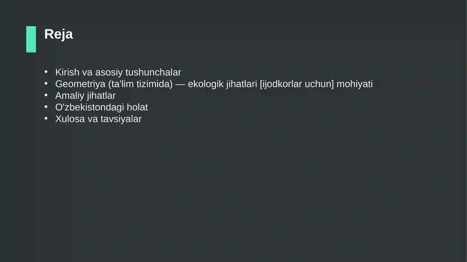 Geometriya (ta'lim tizimida) — ekologik jihatlari [ijodkorlar uchun] 2