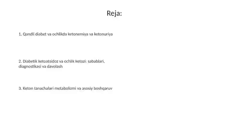 Qandli diabetda va ochlikda ketonuriya va ketonemiya 2