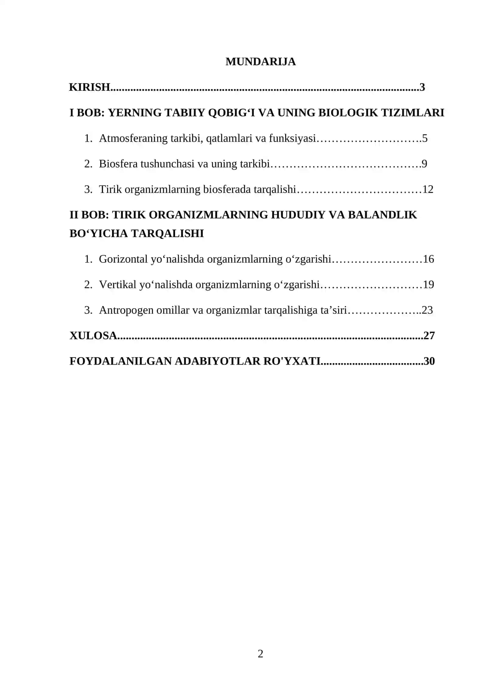 Atmosfera biyosfera tirik organizmlarning gorizontal va vertikal yonalishda o’zgarishi KURS ISHI 2