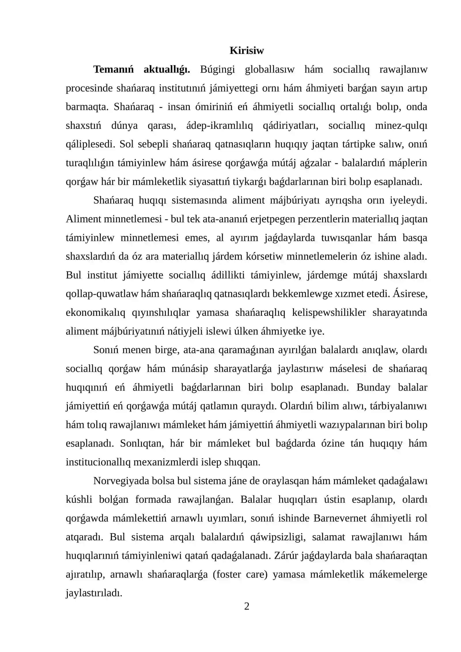 Tuwısqanlar hám basqa adamlardıń aliment minnetlemesi, Ata-ana qaramaǵınan ayırılǵan balalardı anıqlaw hám jaylastırıw 2