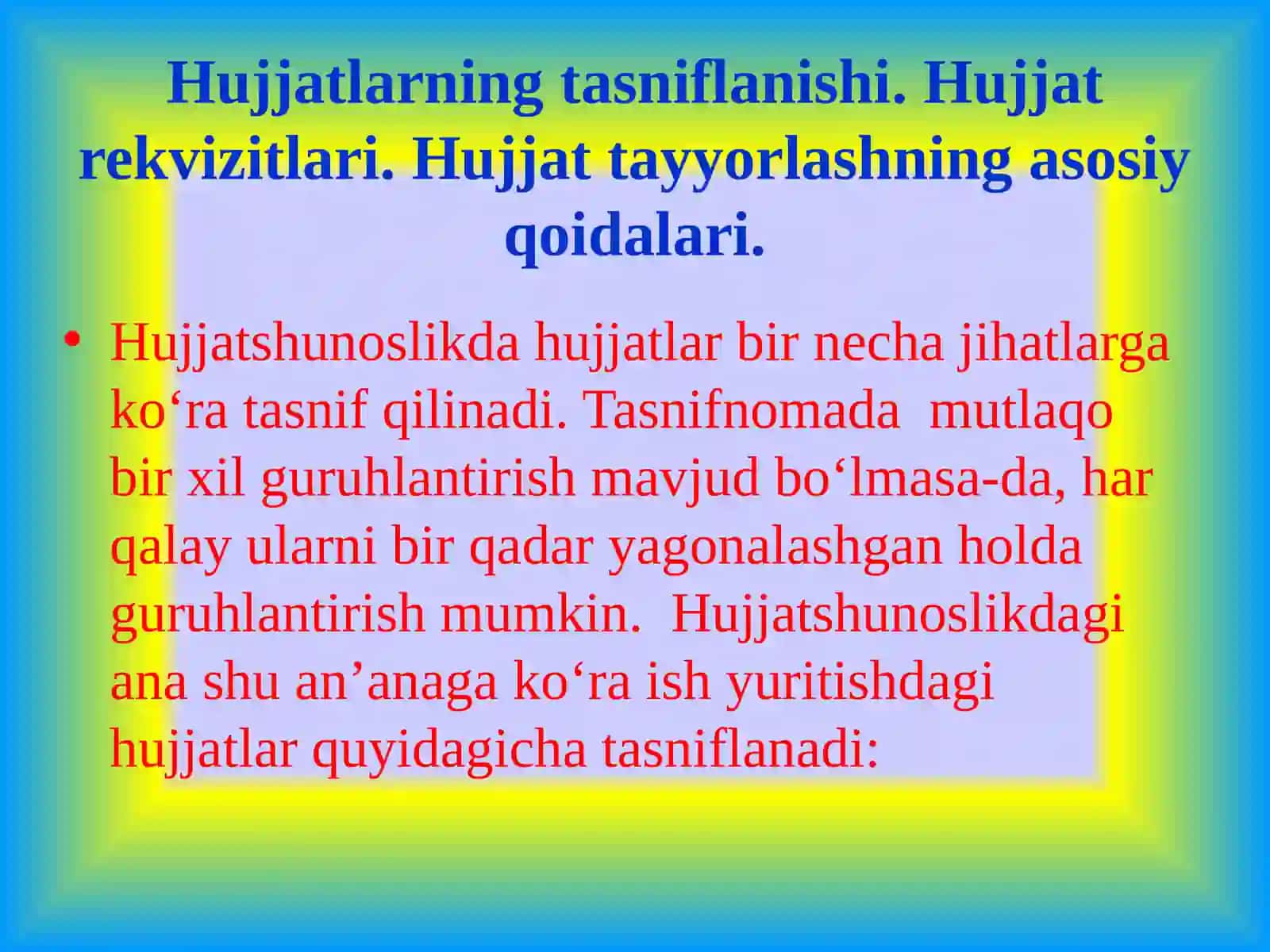 HUJJAT TURLARI VA HUSUSIYATLARI 2