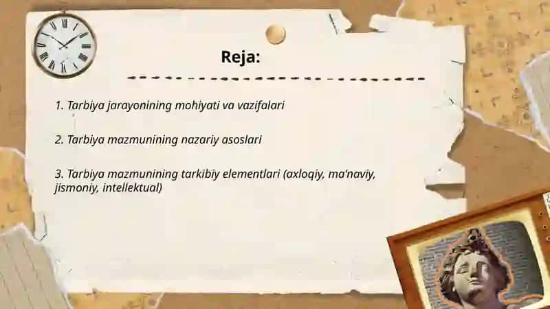 Tarbiya jarayonining mohiyati,mazmuni,tarbiya tamoyillari va metodlari 2