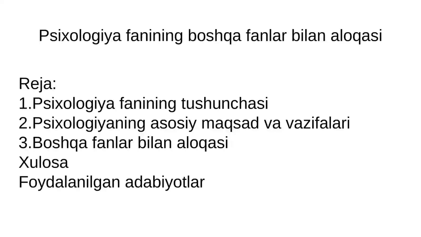 Psixologiya fanining boshqa fanlar bilan aloqasi 2