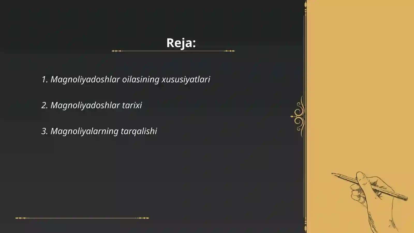 Magnoliyadoshlar oilasi 2