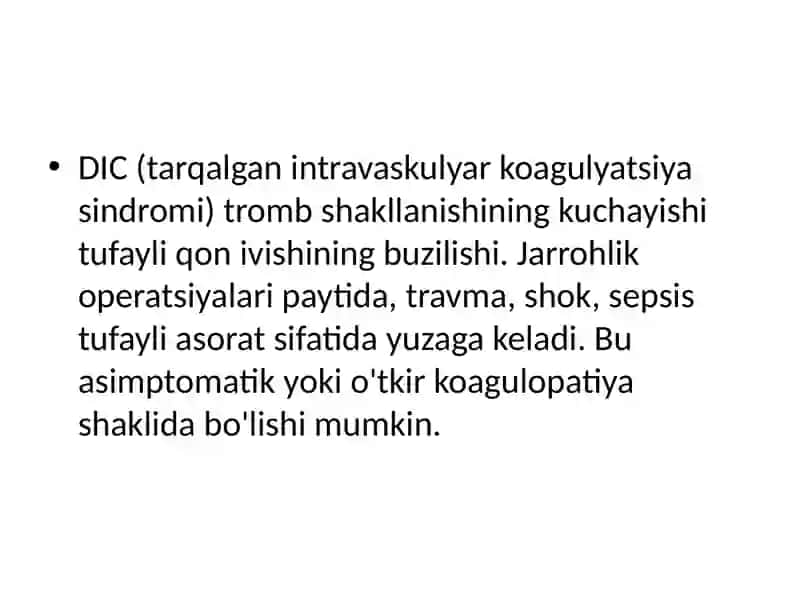 DIC (tarqalgan intravaskulyar koagulyatsiya sindromi) 2