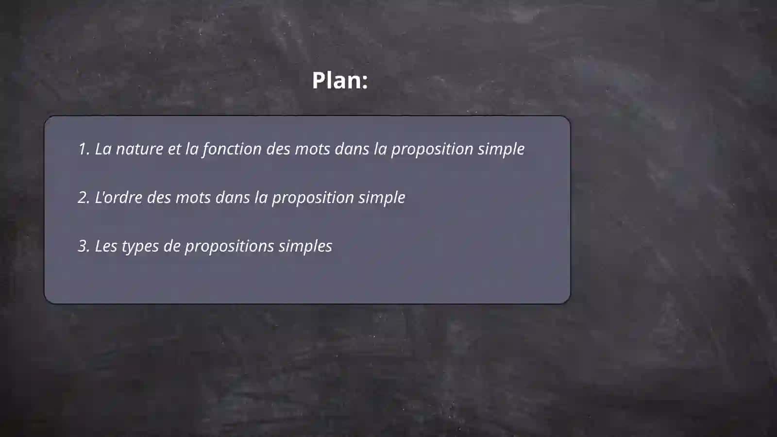 La syntaxe. La proposition simple 2