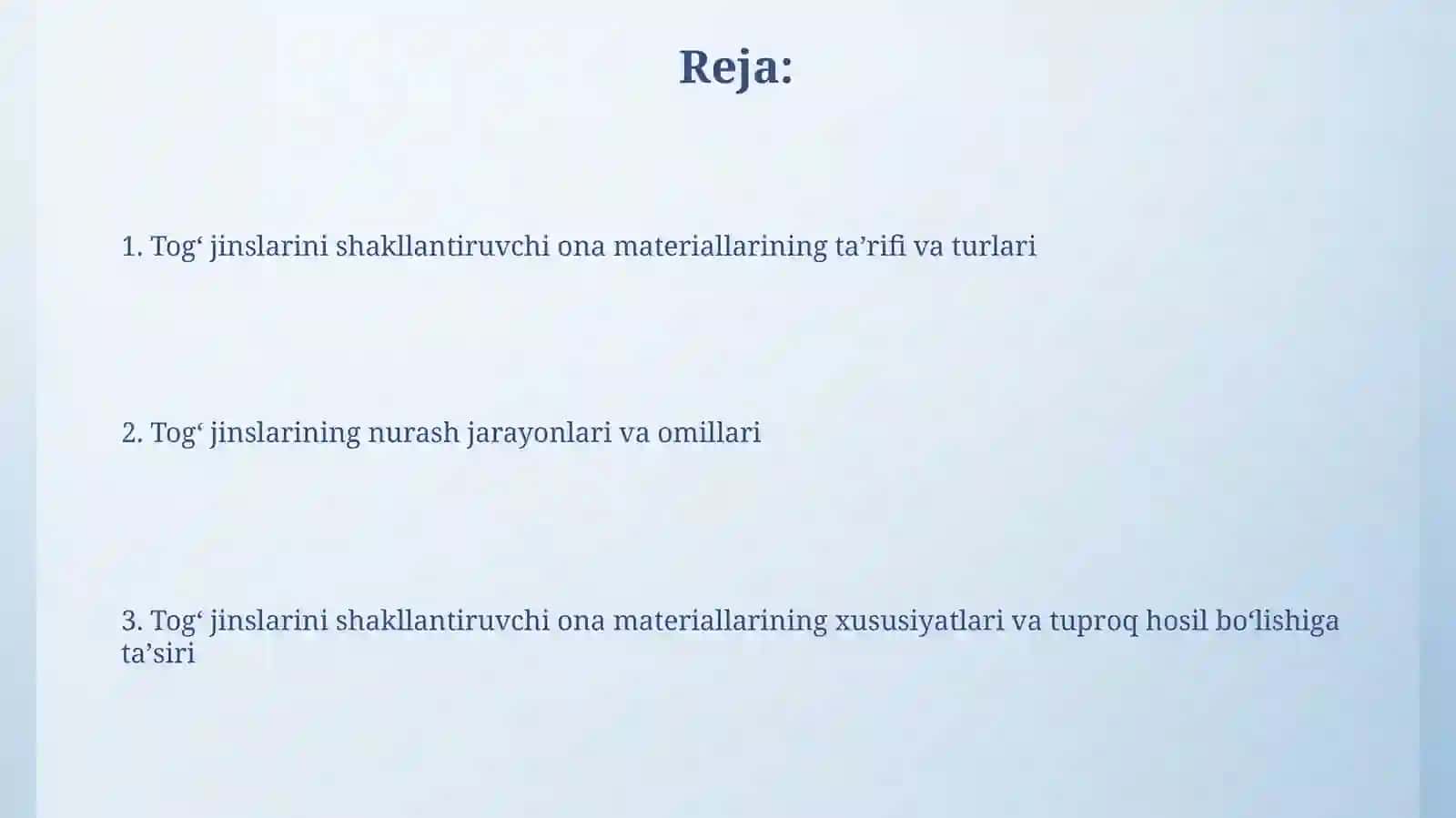 Tuproq paydo qiluvchi ona jinslarning paydo boʻlishi 2