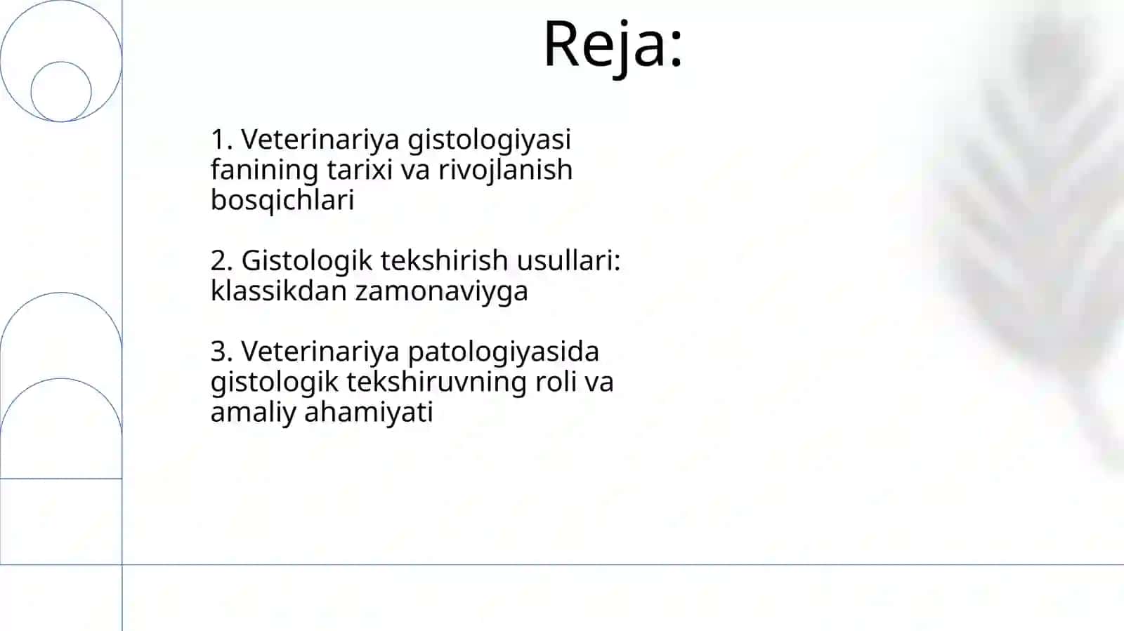 Veterinariya gistologiya fanini tarixi. Gistologik tekshirish uslublari 2