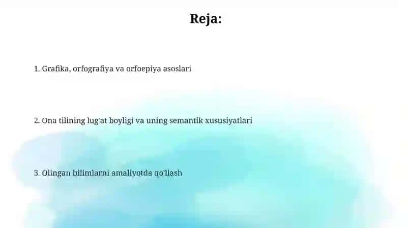 Grafika. Orfografiya va orfoepiya. Ona tili lug'at tarkibing ma'no jihatdan tavsiflanishi 2