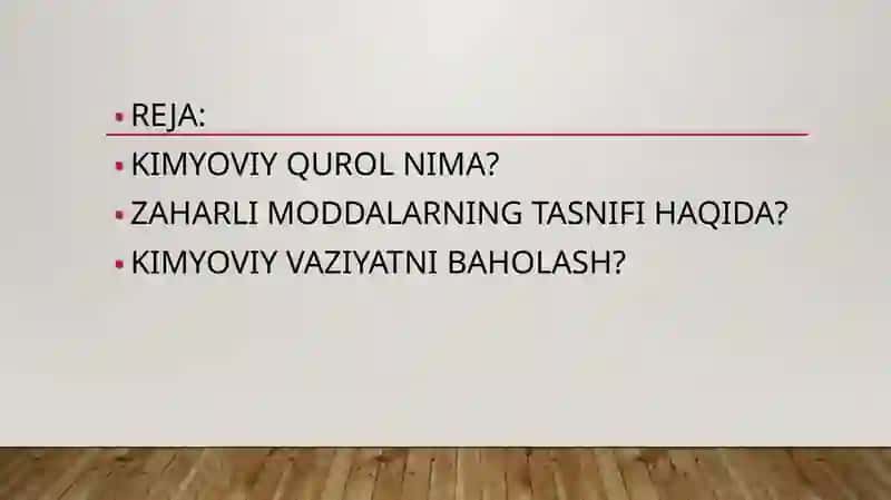 Kimyoviy qurol.Zaharli moddalarning tasnifi.Kimyoviy vaziyatni baholash. 2