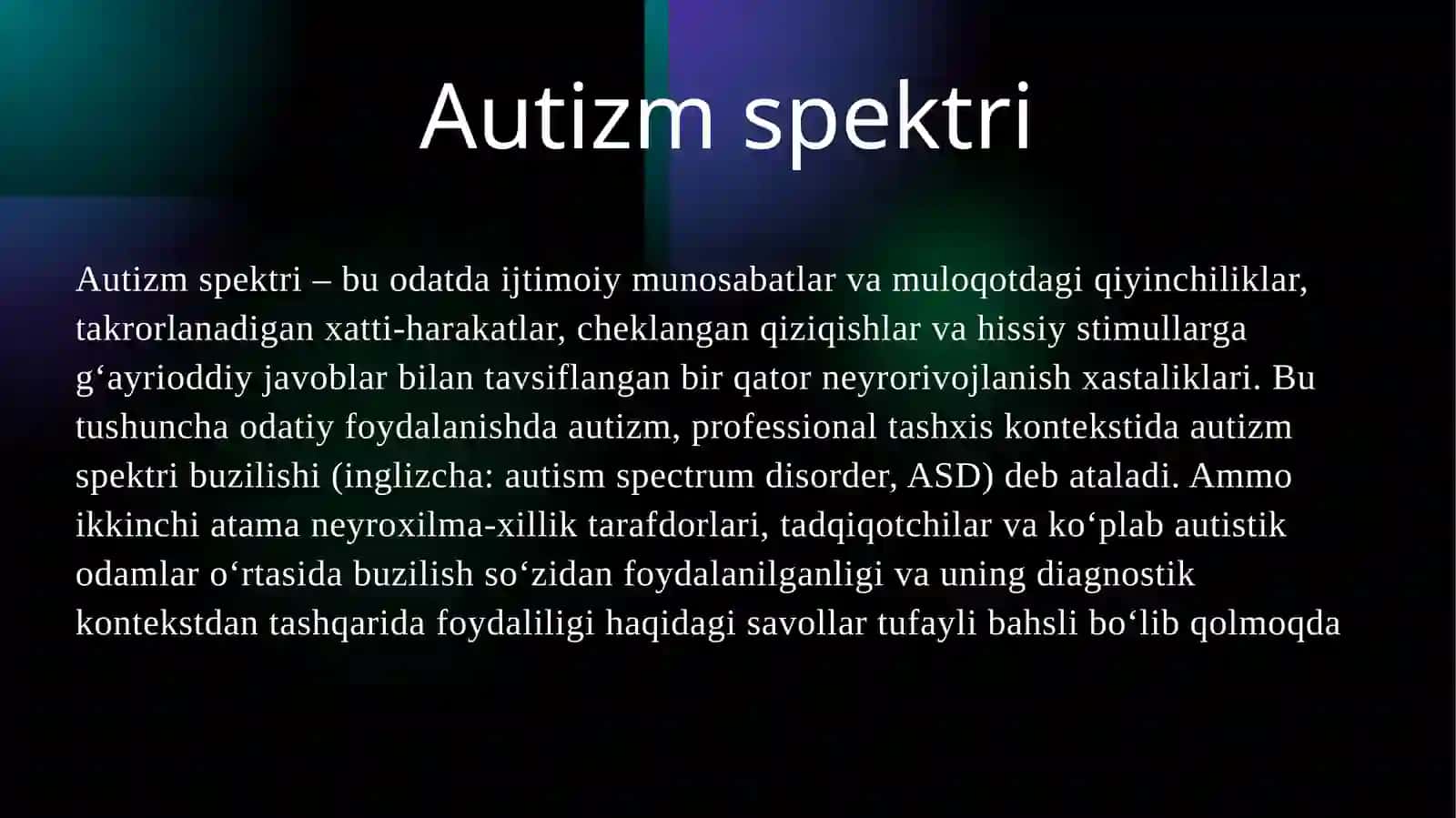 Autistik spektr buzilishi.(Autizm) 2