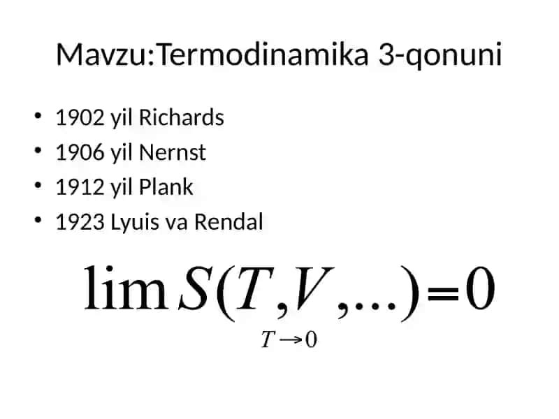 Termodinamikaning III qonuni 2