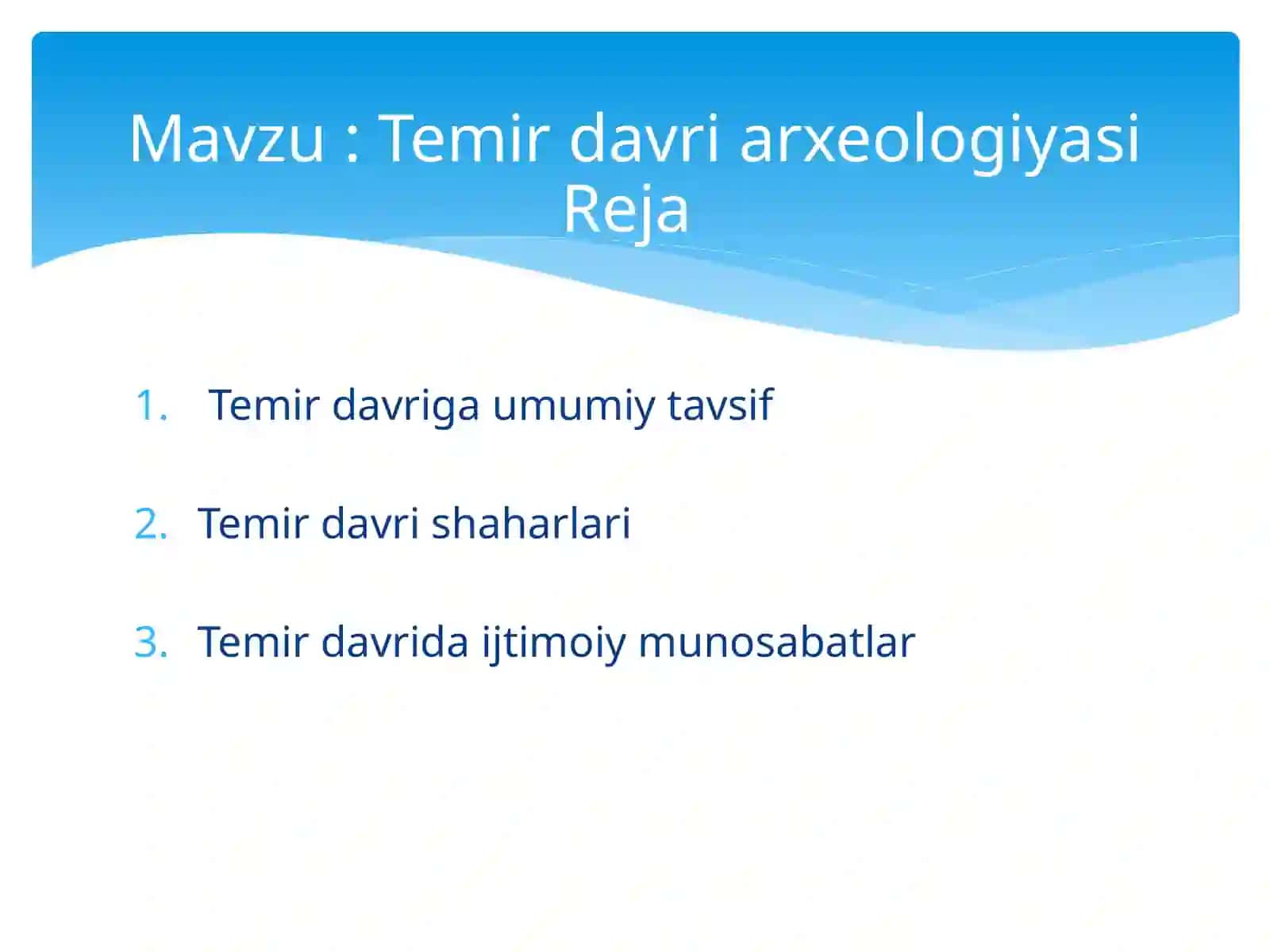 Temirdavri arxeologiyasi 2