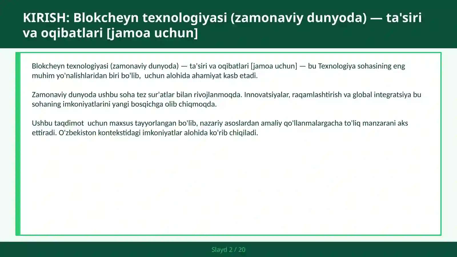 Blokcheyn texnologiyasi (zamonaviy dunyoda) — ta'siri va oqibatlari [jamoa uchun] 2