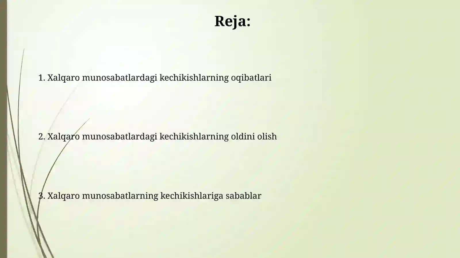 Xalqaro munosabati va ularning kechikishi 2