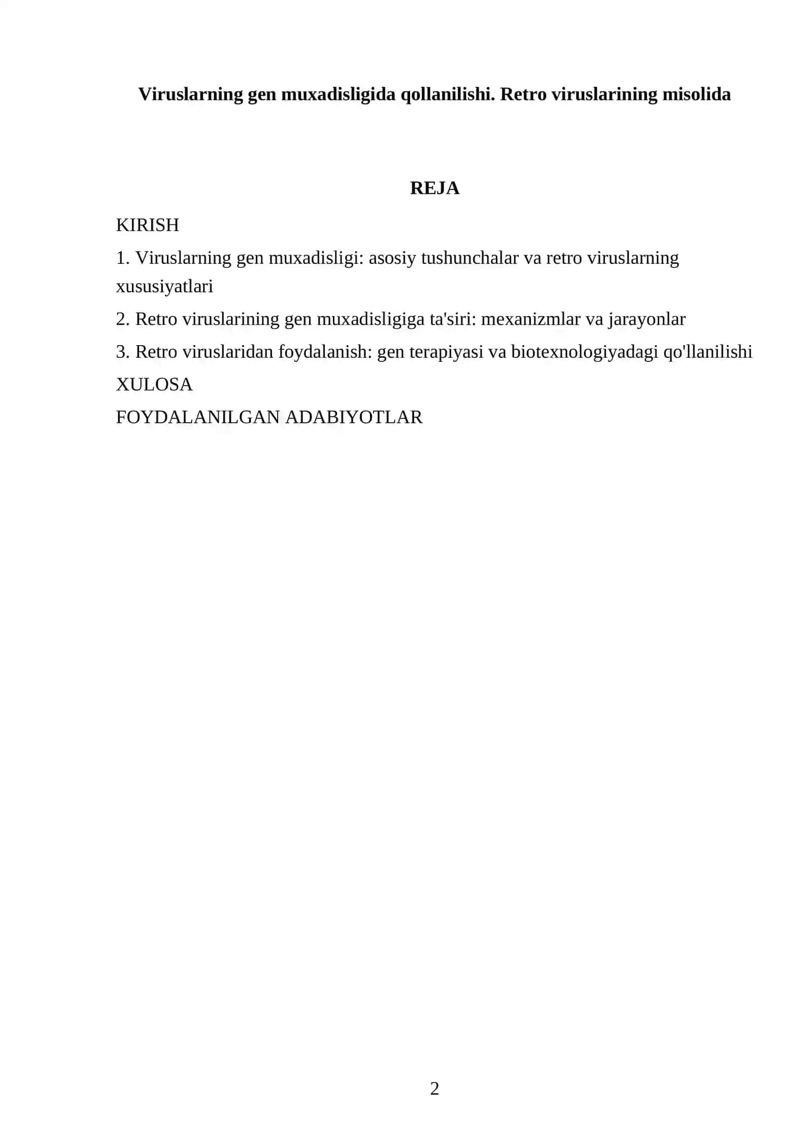 Viruslarning gen muxadisligida qollanilishi. Retro viruslarining misolida 2