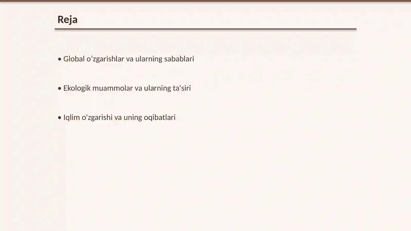 Global oʻzgarishlar,ekologik muammolar,iqlimni isishi 2
