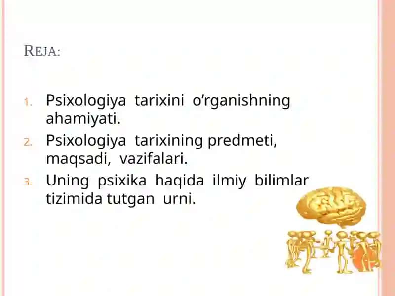 Psixologiya tarixi fanining predmetiva vazifalari 2