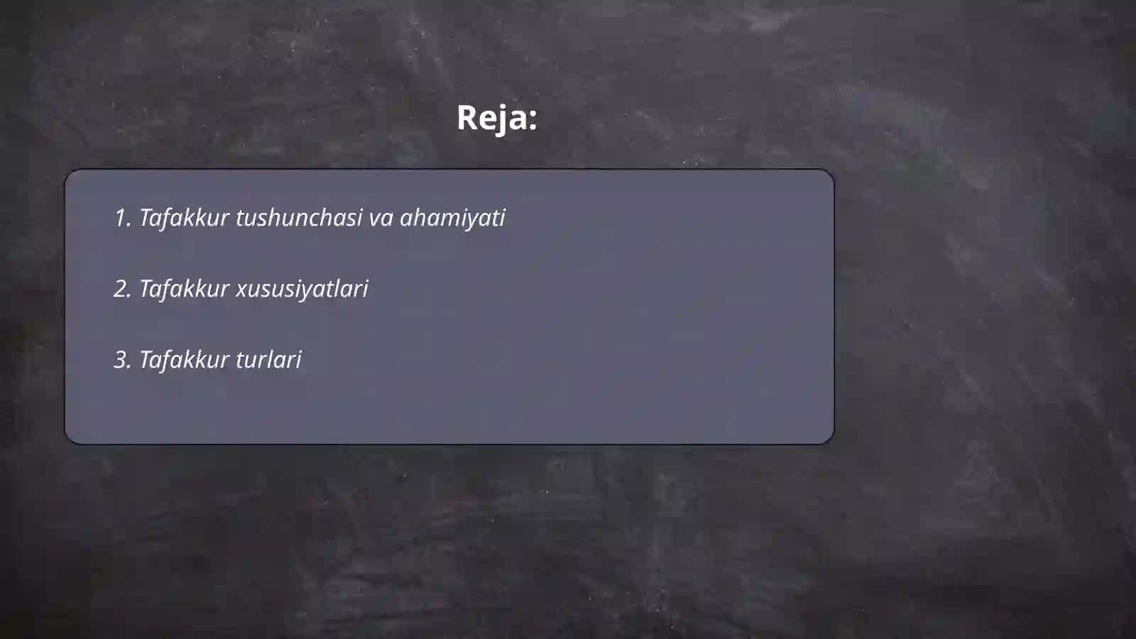 Tafakkur. Tafakkur xususiyatlari, turlari, maqsad va vazifalari. Tafakkurni mustahkamlovchi texnalogiyalar va metodikalar 2