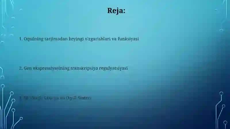 Oqsil biosintezi va uning genetik darajasidagi regulyatsiyasi 2