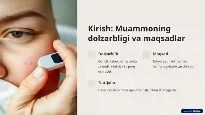 Qandli Diabetli Bemorlarda Yumshoq To'qimalar Xirurgik Infeksiyalarini Oldini Olish 2