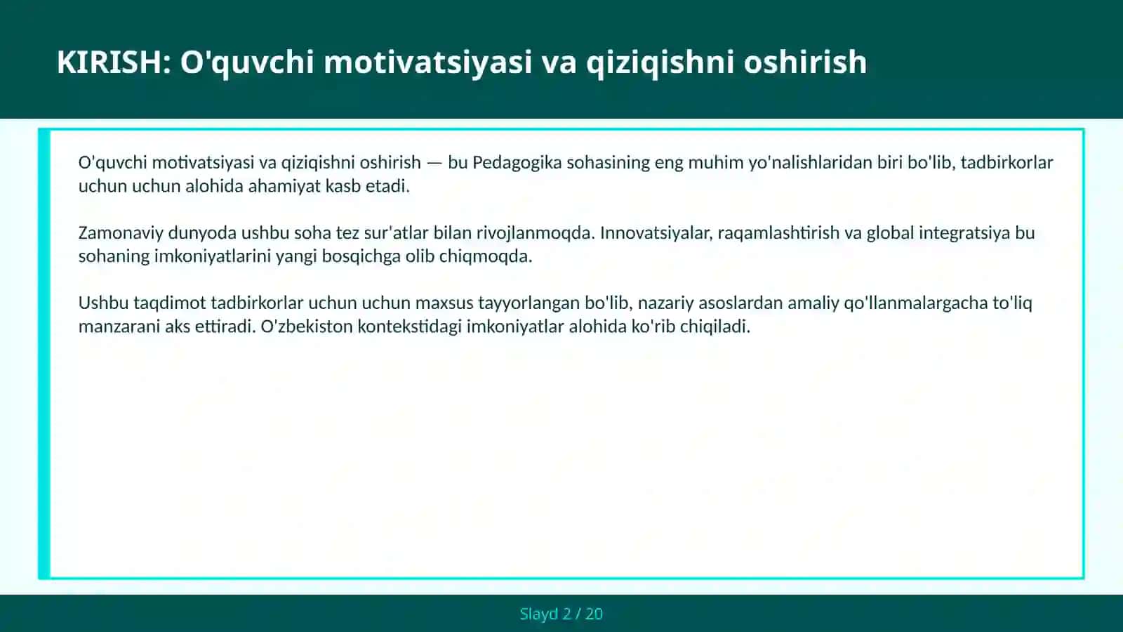 O'quvchi motivatsiyasi va qiziqishni oshirish 2
