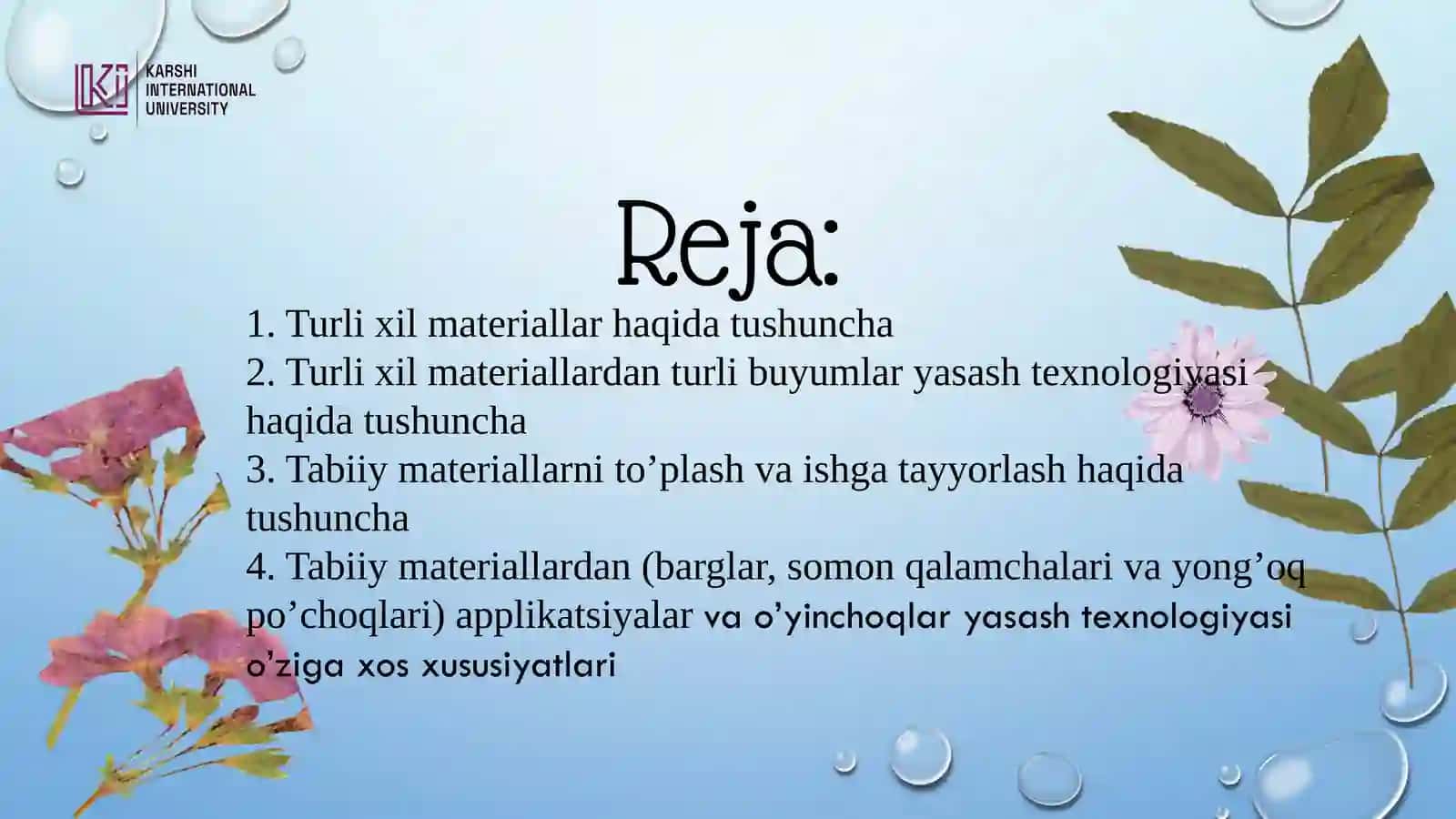 Tabiiy vaturli xil materiallar bilan ishlash darslari tashkilotish metodikasi 2