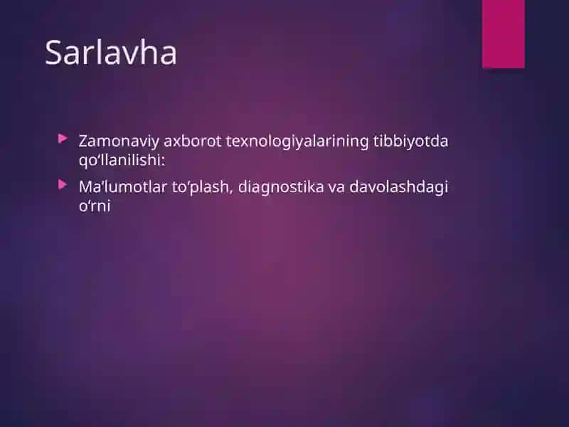 Zamonaviy axborot texnologiyalarining tibbiyotdagi o‘rnini 2