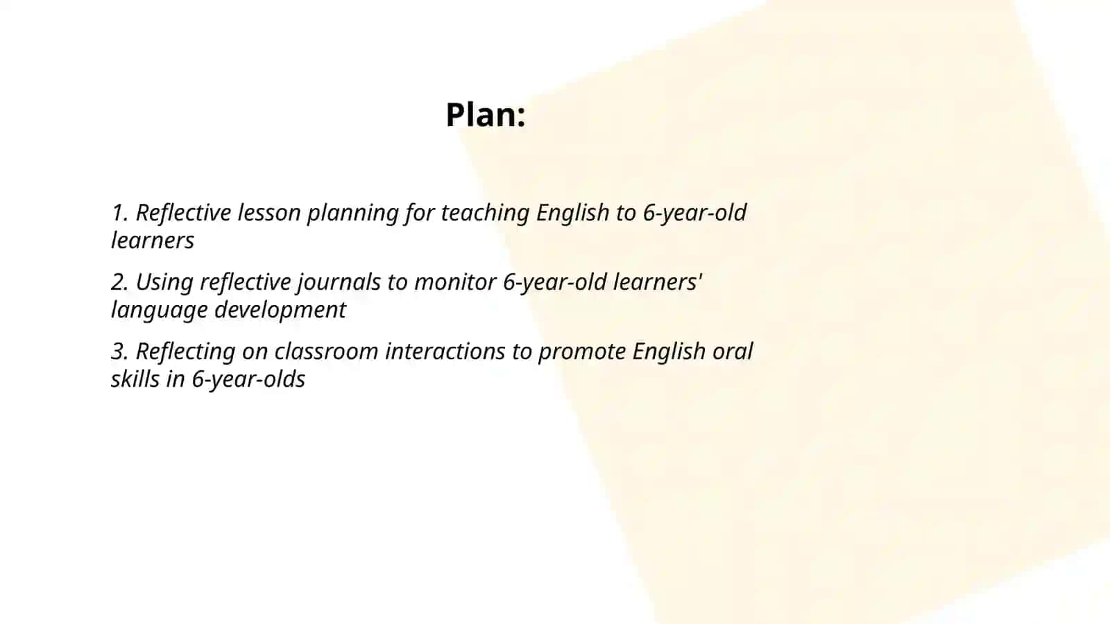 The Importance of Reflective Teaching English to 6 Young Learners 2