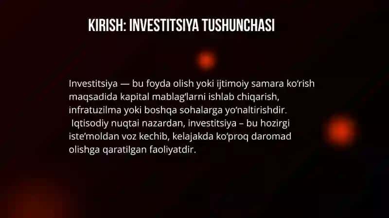 INVESTITSIYALAR VA ULARNING IQTISODIY SAMARADORLIGINI TAHLIL QILISH 2