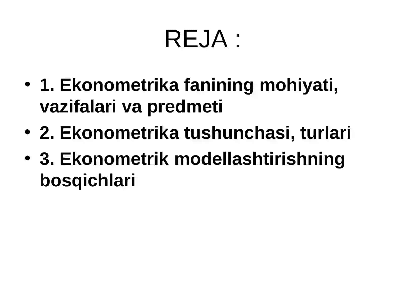 Ekonomеtrika faninig prеdmеti, usullari, vazifalari va asosiy tushunchalari 2