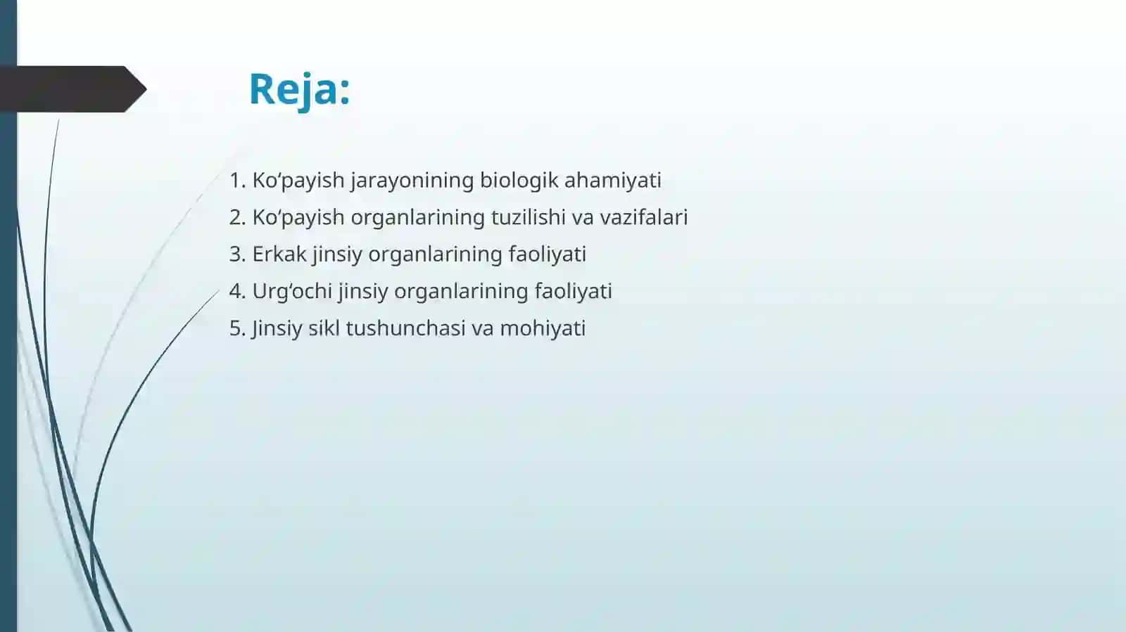Koʻpayish hodisalari organlarining faoliyati. Jinsiy siklning tur xususiyatlari 2