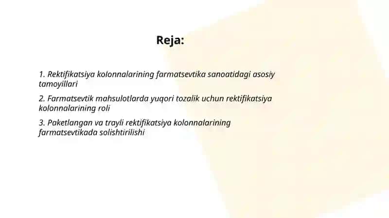 Zamonaviy rektifikatsiya kolonnalarining farmatsevtika sanoatida qo'llanilishi 2