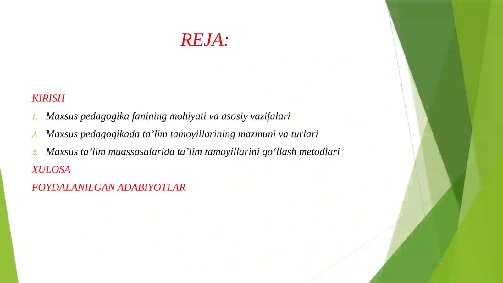MAXSUS PEDAGOGIKADA TA’LIM TAMOYILLARI 2