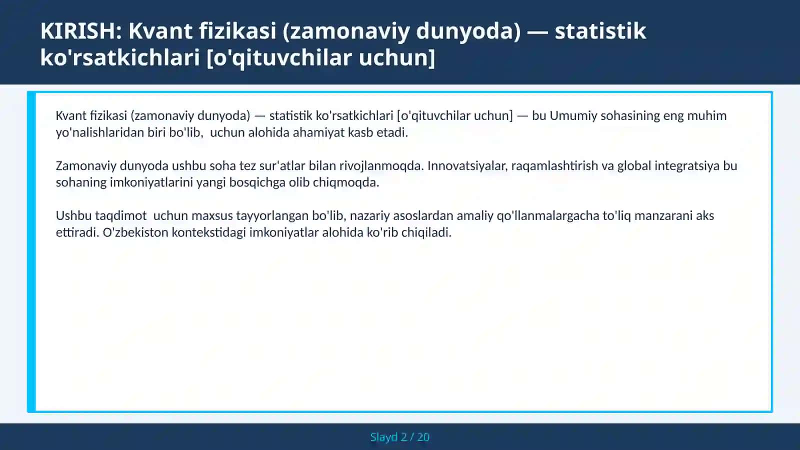 Kvant fizikasi (zamonaviy dunyoda) — statistik ko'rsatkichlari [O'qituvchilar uchun] 2