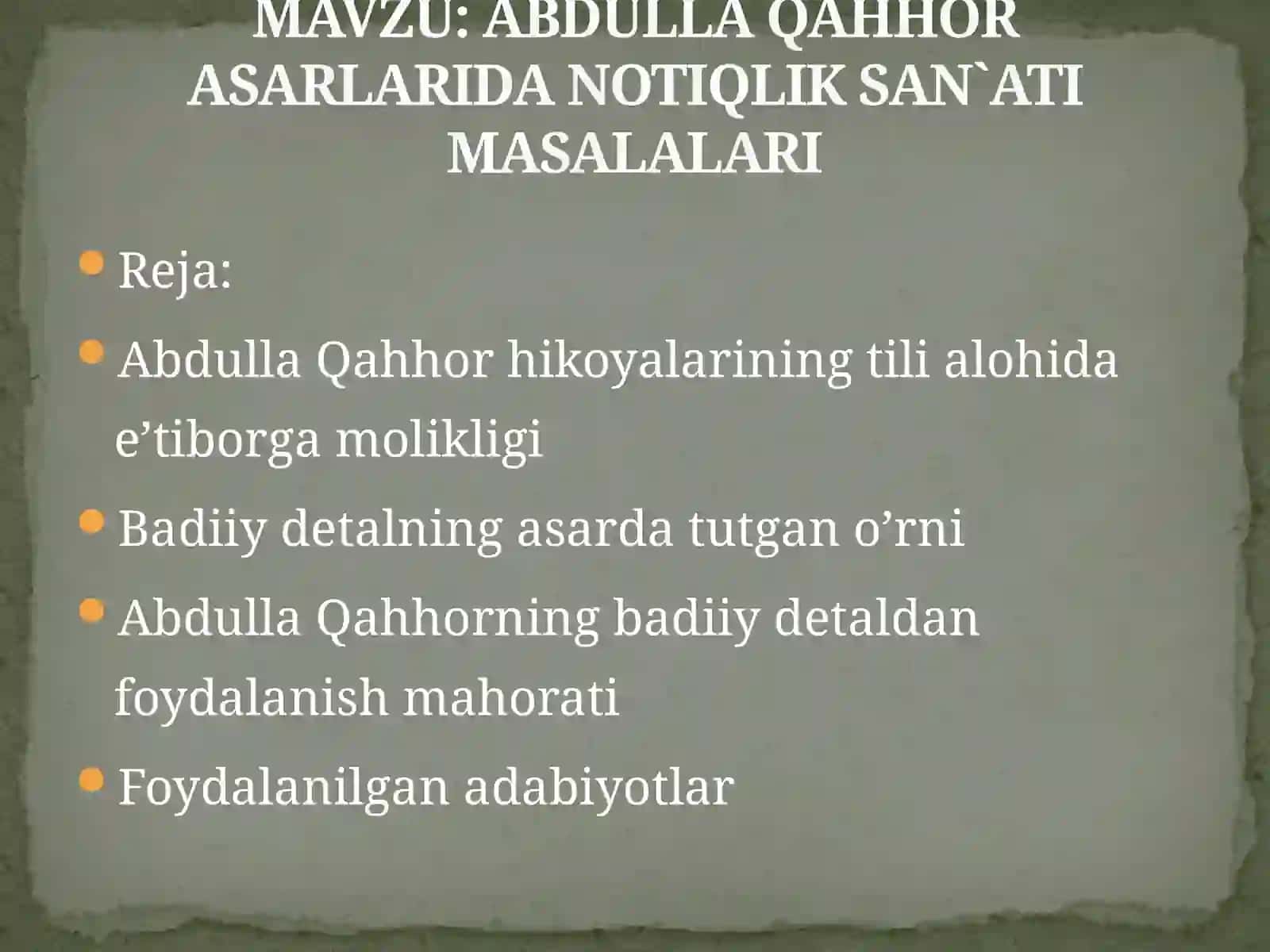 ABDULLA QAHHOR ASARLARIDA NOTIQLIK SAN`ATI MASALALARI 2