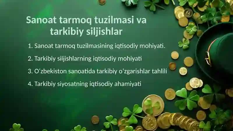 Sanoat tarmoq tuzilmasi va tarkibiy siljishlar 2